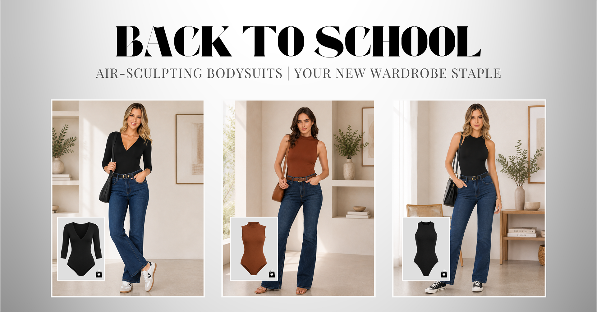 Promotional graphic for 'Back to School' air-sculpting bodysuits, featuring three models wearing blue jeans styled with different bodysuit tops (black, brown, and black) in a bright interior setting. The graphic includes text at the top and inset product images showing the bodysuits.